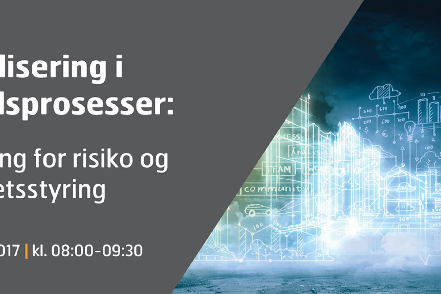 Frokostseminar: Digitalisering i arbeidsprosesser &#8211; Betydning for risiko og sikkerhetsstyring